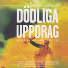 Rasmus Dahlberg: Dödliga uppdrag under andra världskriget - pikkukuva 1