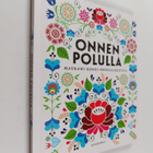 Onnen polulla matkani kohti onnellisuutta - pikkukuva 1
