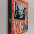 Birger Thureson : Inkerin Lilja : pakolaistytön tarina - pikkukuva 1