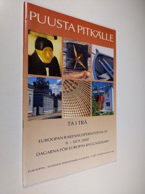 Puusta pitkälle : Euroopan rakennusperintöpäivät 9.-10.9....