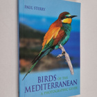Paul Sterry : Birds of the Mediterranean - A photographic... - pikkukuva 1