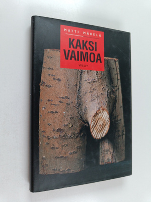 Matti Mäkelä : Kaksi vaimoa ja muita kirjoituksia