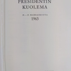 William Manchester : Presidentin kuolema 20.-25. marrasku... - pikkukuva 3