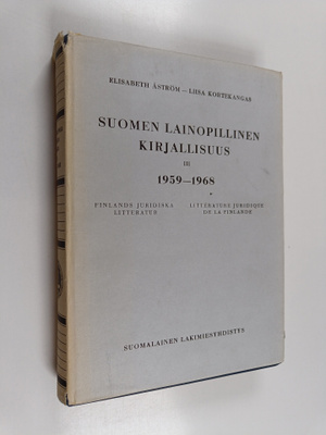 Suomen lainopillinen kirjallisuus 3 : 1959-1968 (Bibliogr...