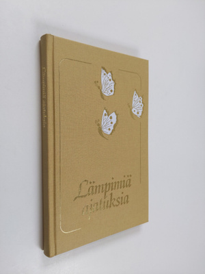 Maija (toim.) Raski : Lämpimiä ajatuksia