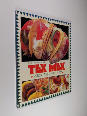 Judith Ferguson : Tex-mex-ruokien parhaat
