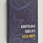 Vesa Siren : Kohtalona Sibelius - pikkukuva 1