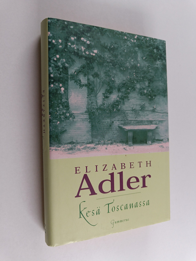 Elizabeth Adler : Kesä Toscanassa