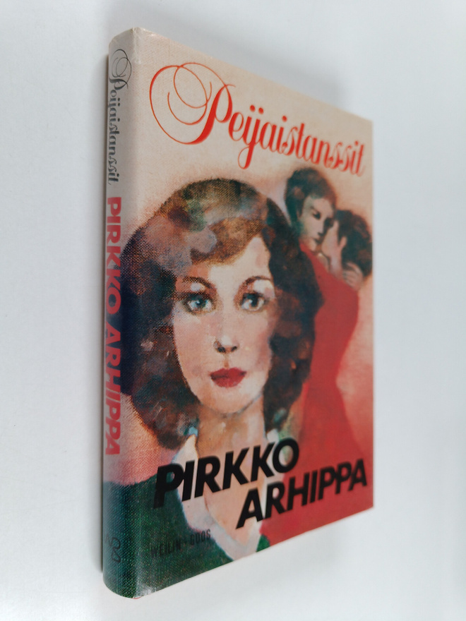 Pirkko Arhippa : Peijaistanssit : romaani (signeerattu, t...