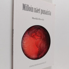Matilda Kirvelä : Milloin näet punaista (signeerattu, tek... - pikkukuva 1