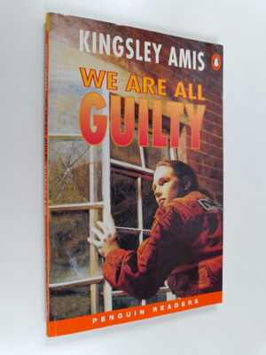 Kingsley Amis : We are All Guilty