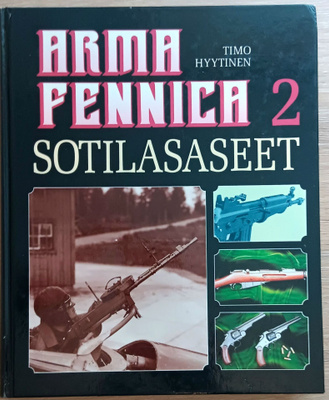Arma Fennica 2, Sotilasaseet