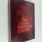 Mika Waltari : Mikan runoja ja muistiinpanoja 1925-1978 - pikkukuva 1