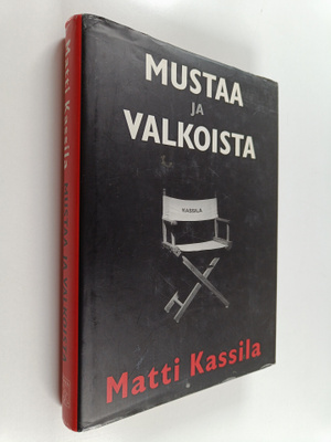 Matti Kassila : Mustaa ja valkoista