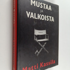 Matti Kassila : Mustaa ja valkoista - pikkukuva 1