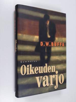 D. W. Buffa : Oikeuden varjo