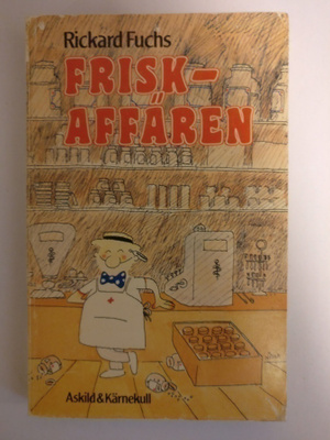Rickard Fuchs: Friskaffären
