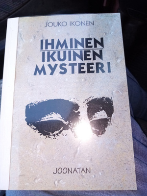 JOUKO IKONEN : IHMINEN IKUINEN MYSTEERI ( SIS POSTIKULU )