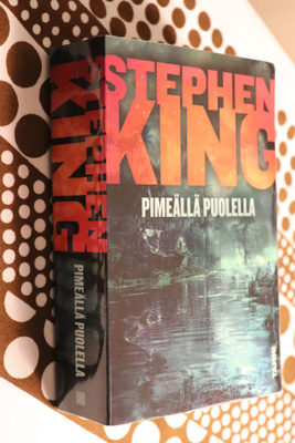 Stephen King : Pimeällä puolella ( Tammi 2025 pokkari )