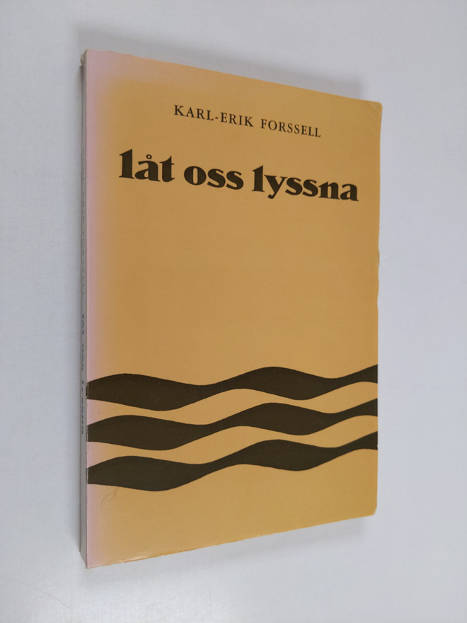 Karl-Erik Forssell : Låt oss lyssna