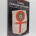 Bent Smidt Hansen : Livets overgangsstadier : ritualer og... - pikkukuva 1