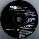REACT  ::  CAN'T KEEP MY HANDS OFF YOU  ::  CDS   1998 - pikkukuva 3