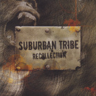 Suburban Tribe • Recollection CD - pikkukuva 1