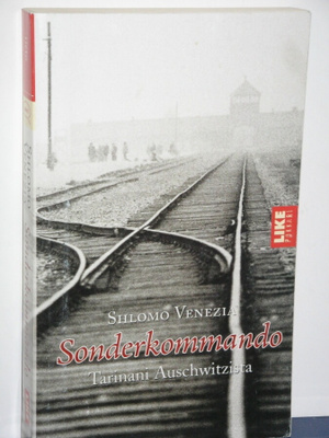 Shlomo Venezia : Sonderkommando  Tarinani Auschwitzista