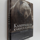 Erno (toim.) Paasilinna : Kamppailuja karhun kanssa 1800-... - pikkukuva 1