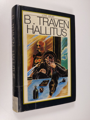 B. Traven : Hallitus