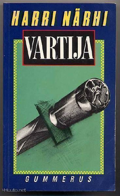Närhi, Harri: Vartija (1.p., 1988)