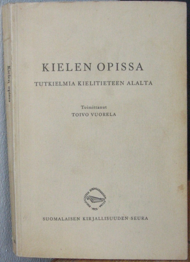 Toivo Vuorela (t.): Kielen opissa. SKS 1957. 193 s.