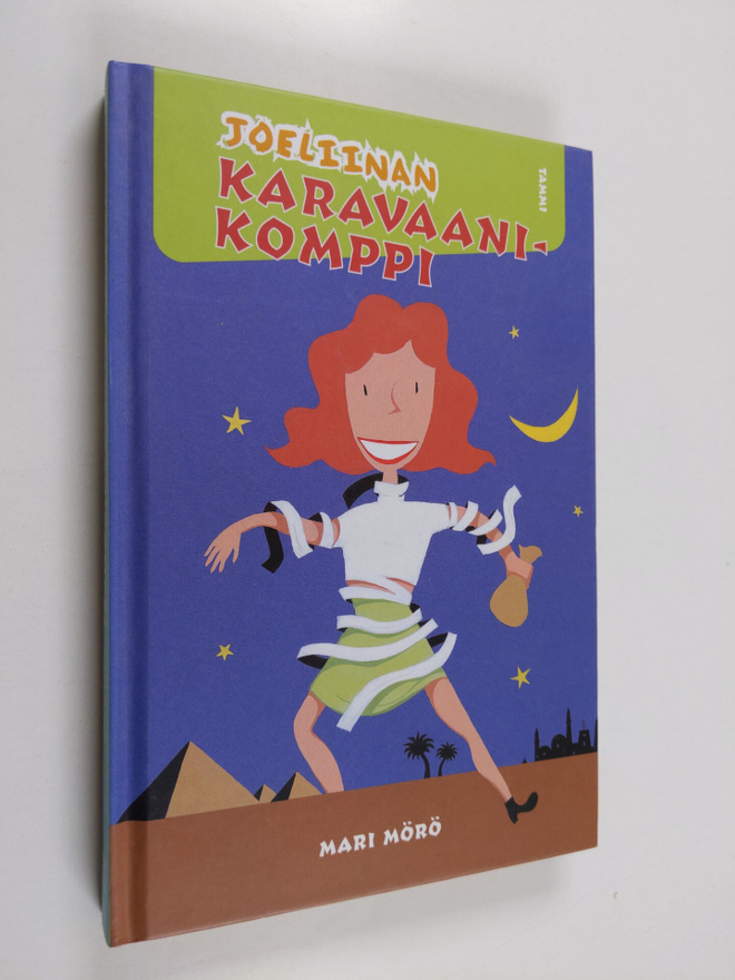Mari Mörö : Joeliinan karavaanikomppi
