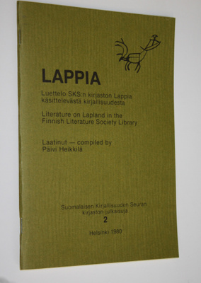 Päivi Heikkilä : Lappia : luettelo SKS:n kirjaston Lappia...