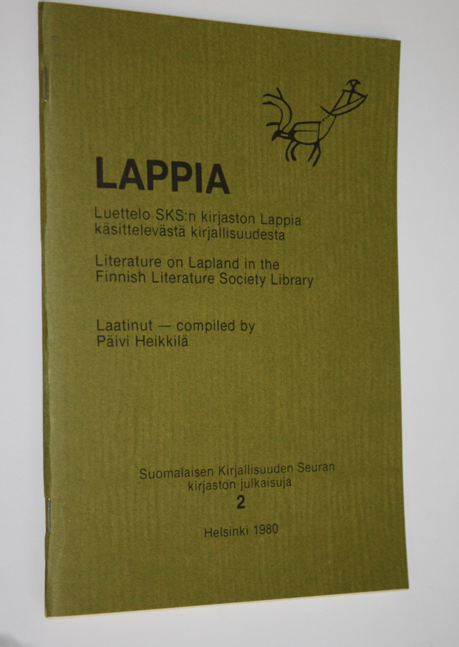 Päivi Heikkilä : Lappia : luettelo SKS:n kirjaston Lappia...