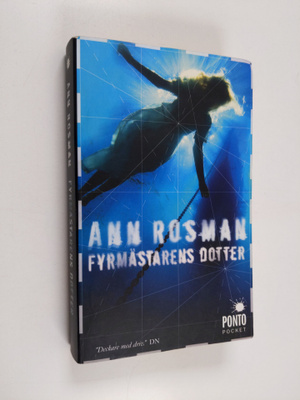 Ann Rosman : Fyrmästarens dotter