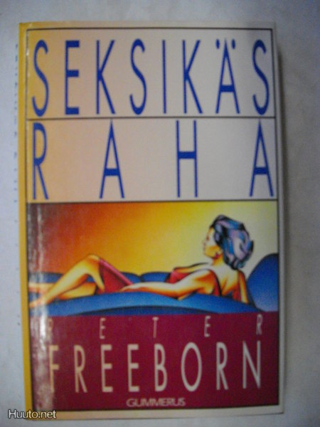 Peter Freeborn: Seksikäs raha (13.3)