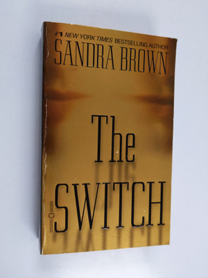 Sandra Brown : The Switch
