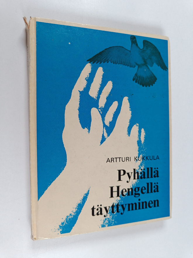 Artturi Kukkula : Pyhällä Hengellä täyttyminen