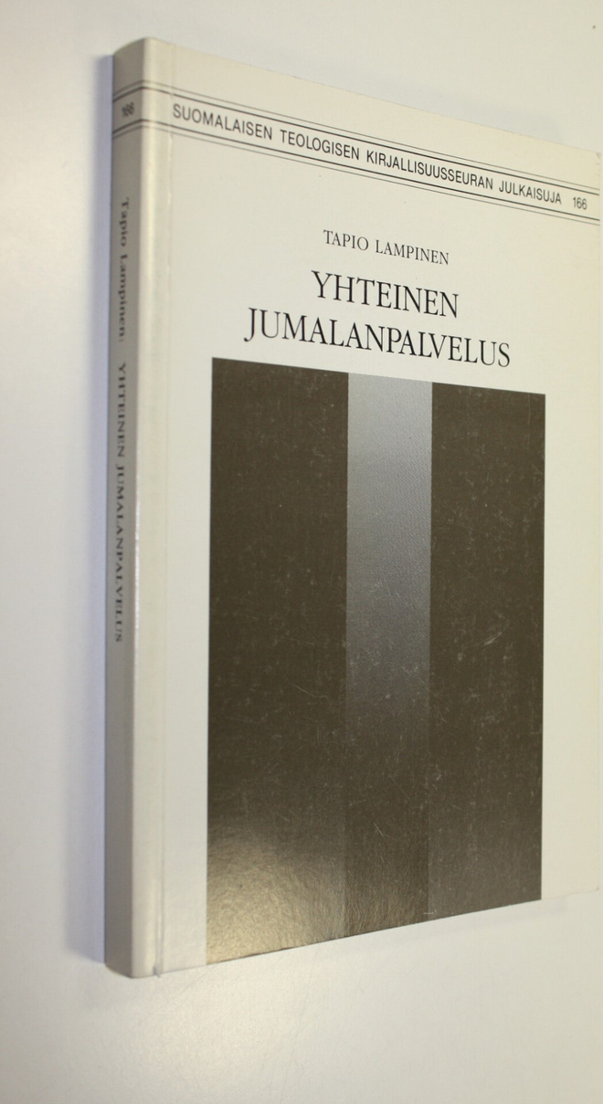 Tapio Lampinen : Yhteinen jumalanpalvelus : käyttäytymist...