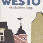 Kjell Westö: Missä kuljimme kerran - pikkukuva 1