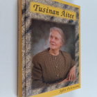 Sylvi Peltoniemi : Tusinan äitee (signeerattu, tekijän om... - pikkukuva 1