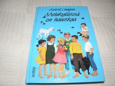 Astrid Lindgren Melukylässä on hauskaa