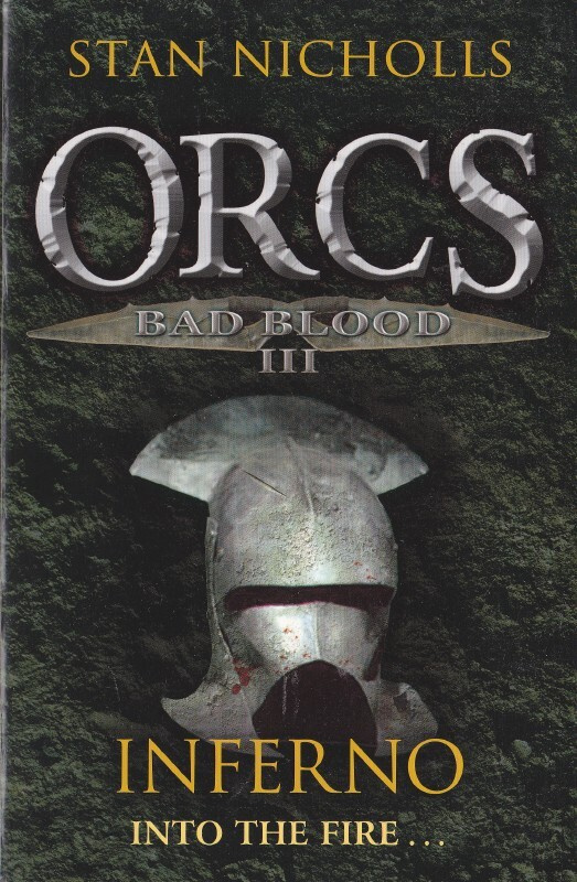 Stan Nicholls: ORCS: Bad Blood 3 Inferno (paperback)