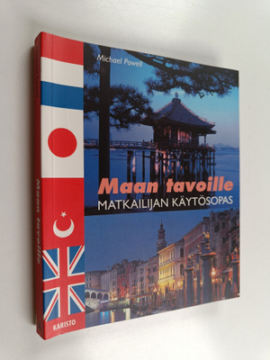 Michael Powell : Maan tavoille : matkailijan käytösopas