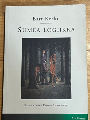 Bart Kosko Sumea logiikka (art house 3.nid.p 2001)