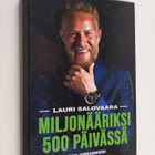 Juha Virranniemi : Lauri Salovaara : miljonääriksi 500 pä... - pikkukuva 1