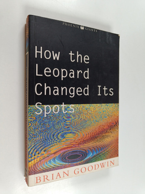 B. C. Goodwin : How the Leopard Changed Its Spots - Evolu...