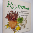 Marguerite Walfridson : Ryytimaa : yrttitarhan ja keittiö... - pikkukuva 1