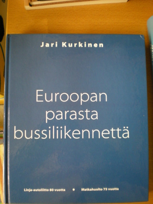 Jari Kurkinen: Euroopan parasta bussiliikennettä